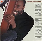 Bobby McFerrin - Simple Pleasures