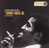 Sammy Davis Jr. - I've Gotta Be Me: The Best of Sammy Davis Jr. On Reprise