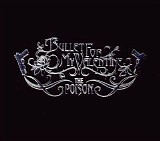 Bullet for My Valentine - The Poison