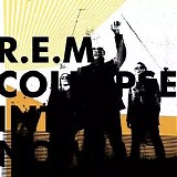 R.E.M. - Collapse Into Now