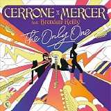 Cerrone x Mercer feat. Brendan Reilly - The Only One (Mercer Remixes)