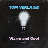 Tom Verlaine - Warm And Cool