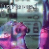 Lights Of Euphoria - Lights Of Euphoria