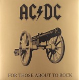 AC/DC - For Those About To Rock (We Salute You)