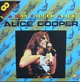 Alice Cooper - A Man Called Alice