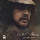 David McWilliams - Livin's Just A State Of Mind