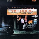 Elton John - Don't Shoot Me, I'm Only The Piano Player