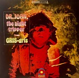 Dr. John & The Night Tripper - Gris-Gris