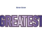 Duran Duran - Greatest