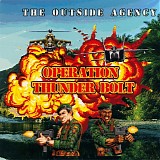 Outside Agency - Operation Thunderbolt