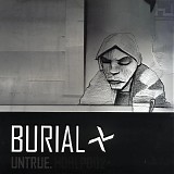 Burial - Untrue