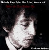 Goldsmith, Taylor & Griffin (Dawes) - Nobody Sings Dylan Like Dylan