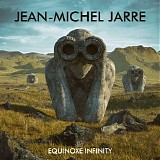 Jarre Jean Michel - Equinoxe Infinity