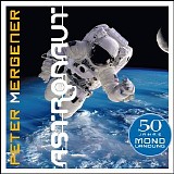 Mergener Peter - Astronaut (50 Jahre Mond Landung)