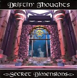 Driftin' Thoughts - Secret Dimensions