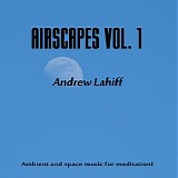 Lahiff Andrew - Airscapes Vol. 1 - Disc 1 - Dr