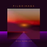 Bowles Meg - Pilgrimage