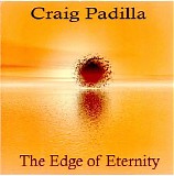 Padilla Craig - The Edge Of Eternity