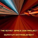The Soviet Space Dog Project - Quantum Entanglement