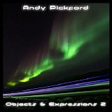 Pickford Andy - Objects & Expressions II