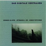 Various artists - Das Digitale Vertrauen