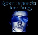 Schroeder Robert - Love Songs
