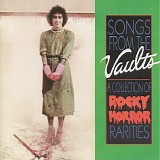 Various artists - Songs From The Vaults - A Collection Of Rocky Horror Rarities
