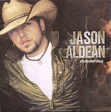 Jason Aldean - Relentless