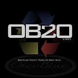 Oreo Blue - OB20 Live! Recycling Twenty Years Of Oreo Blue