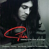 Gillan - Talisman: In The Studio & On Stage