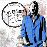 Ian Gillan - Live at Anaheim