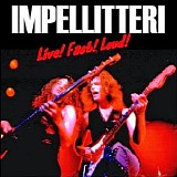 Impellitteri - Live! Fast! Loud!