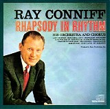 Ray Conniff His Orchestra And Chorus - Rhapsody In Rhythm