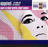 Esquivel - More of Other Worlds, Other Sounds