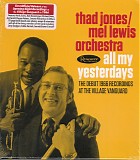 Thad Jones / Mel Lewis Orchestra - All My Yesterdays