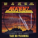 Alcatrazz - Take No Prisoners