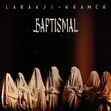 Laraaji - Kramer - Baptismal