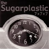Sugarplastic, The - 7x7x7