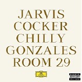 Jarvis Cocker / Chilly Gonzales - Room 29