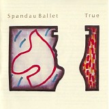 Spandau Ballet - True