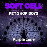 Pet Shop Boys and Soft Cell - Purple Zone [The Remixes]