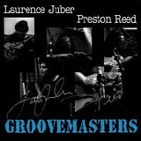 Reed, Preston & Laurence Juber - Groovemasters