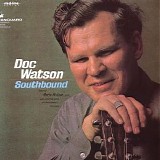 Doc Watson - Southbound