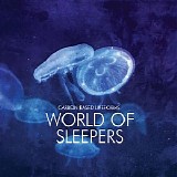 Carbon Based Lifeforms - World Of Sleepers