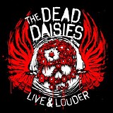 The Dead Daisies - Live & Louder