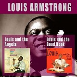 Louis Armstrong - Louis and the Good Book + Louis and the Angels