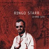 Ringo Starr - Choose Love