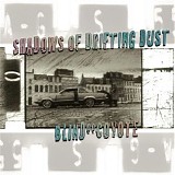 Blind Coyote - Shadows Of Drifting Dust