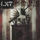 LXT - Death Club Entertainment