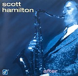 Scott Hamilton - After Hours